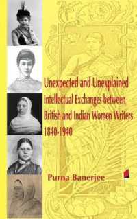 Unexpected and Unexplained Intellectual Exchanges between British and Indian Women Writers 1840-1940