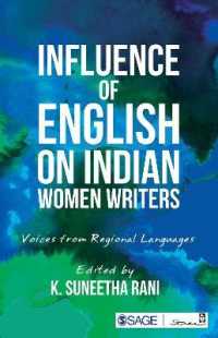 Influence of English on Indian Women Writers : Voices from Regional Languages