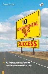 10 Fundamental Rules of Success : 10 Definite Keys for Creating Your Own Success Story