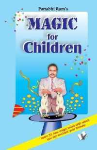 Magic for Children : Tricks Top Magicians Use to Entertain Children