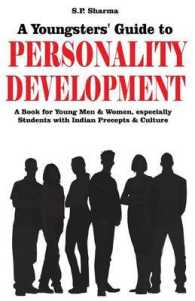 Youngsters' Guide to Personality Development : A Book for Young Mean and Women Especially Students with Indian Percepts and Culture