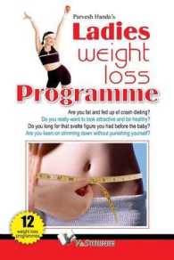 Ladies Weight Loss Programme : How to Lose Weight and Maintain it through Life