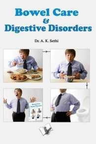 Bowel Care and Digestive Disorders : Preventive Actions to Keep Stomach Healthy and Body Disease-Free