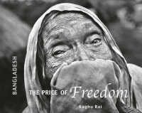 Bangladesh: the Price of Freedom