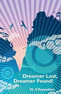 Dreamer Lost, Dreamer Found!