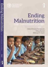 Ending Malnutrition - from Commitment to Action