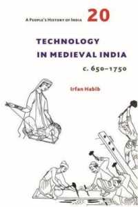 A People's History of India 20 - Technology in Medieval India, c. 650-1750