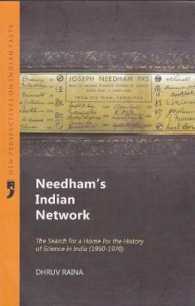 Needham'S Indian Network the Search for a Home for the History of Science in India
