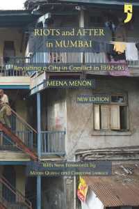 Riots and after in Mumbai : Revisiting a City in Conflict in 1992-93