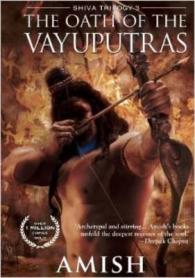 The Oath of the Vayuputras (The Shiva Trilogy)