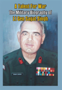 A Talent for War : The Military Biography of Lt Gen Sagat Singh