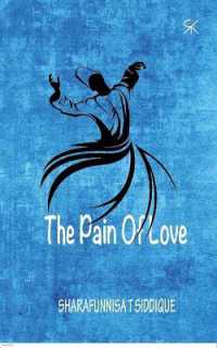 The Pain of Love