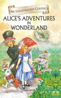 Alice in Wonderland-Om Illustrated Classics