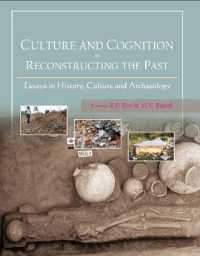 Culture and Cognition in Reconstructing the Past: : Essays in History, Culture and Archaeology