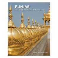 The Land of the Five Rivers : Mapping the Architectural Landscape of Punjab