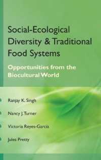 Social Ecological Diversity and Traditional Food Systems (Co-Published with CRC Press-UK)