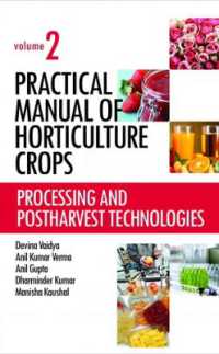 Practical Manual of Horticulture Crops: Vol.02 : Processing and Postharvest Technologies