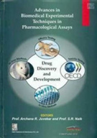Advances in Biomedical Experimental Techniques in Pharmacological Assays : Drug Discovery and Development