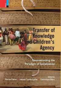Transfer of Knowledge and Children's Agency : Reconstructing Paradigm of Socilaization