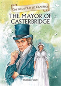The Mayor of Castorbridge-Om Illustrated Classics