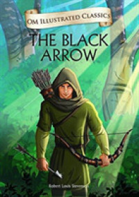 The Black Arrow- Om Illustrated Classics