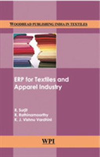 ERP for Textiles and Apparel Industry (Woodhead Publishing India in Textiles)