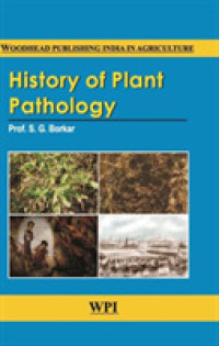 History of Plant Pathology (Woodhead Publishing India in Agriculture)