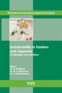 Sustainability in Fashion and Apparels : Challenges and Solutions (Woodhead Publishing India in Textiles)