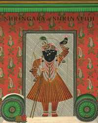 Shringara of Shrinathji : From the Collection of the Late Gokal Lal Mehta