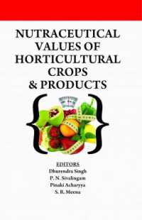 Nutraceutical Values of Horticultural Crops and Products
