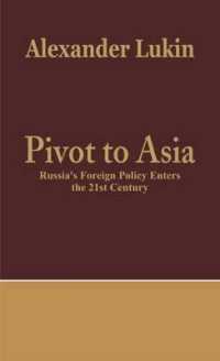 Pivot to Asia : Russia's Foreign Policy Enters the 21st Century
