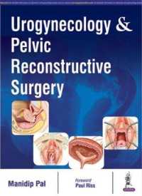 Urogynecology & Pelvic Reconstructive Surgery -- Hardback （New ed）