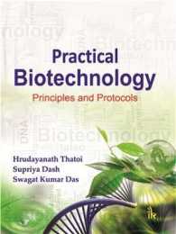 Practical Biotechnology : Principles and Protocols