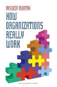 How Organizations Really Work