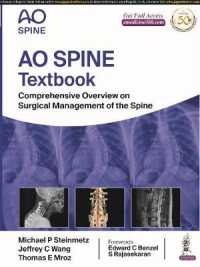 AO Spine Textbook : Comprehensive Overview on Surgical Management of the Spine