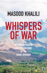 Whispers of War : An Afghan Freedom Fighter's Account of the Soviet Invasion