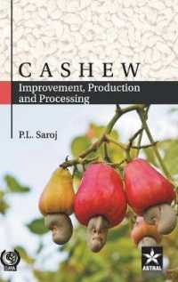 Cashew : Improvement, Production and Processing