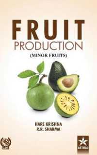 Fruit Production : Minor Fruits