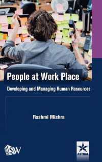 People at Work Place : Developing and Managing Human Resources