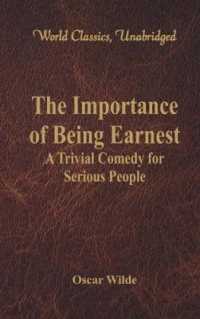 The Importance of Being Earnest: : A Trivial Comedy for Serious People (World Classics, Unabridged)