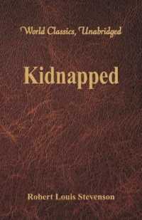 Kidnapped : (World Classics, Unabridged)