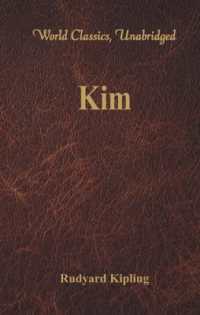 Kim : (World Classics, Unabridged)
