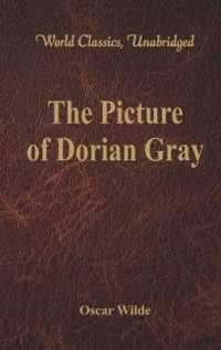 The Picture of Dorian Gray : (World Classics, Unabridged)