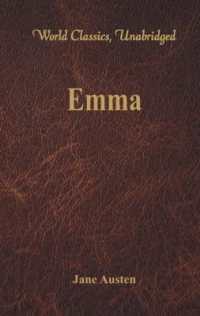 Emma : (World Classics, Unabridged)
