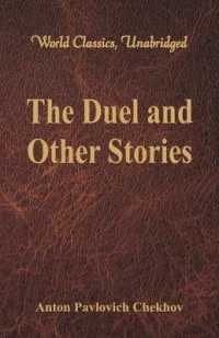 The Duel and Other Stories : (World Classics, Unabridged)
