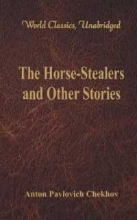 The Horse-Stealers and Other Stories : (World Classics, Unabridged)