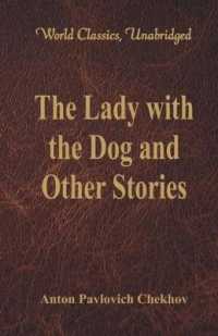 The Lady with the Dog and Other Stories : (World Classics, Unabridged)