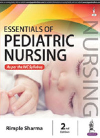 Essentials of Pediatric Nursing （2ND）