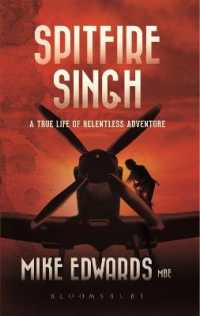 Spitfire Singh : A True Life of Relentless Adventure