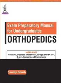 Orthopedics : Exam Preparatory Manual for Undergraduates